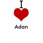 I Love (heart) Adan T Shirts