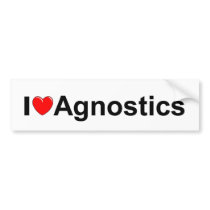 I Love (Heart) Agnostics Bumper Stickers