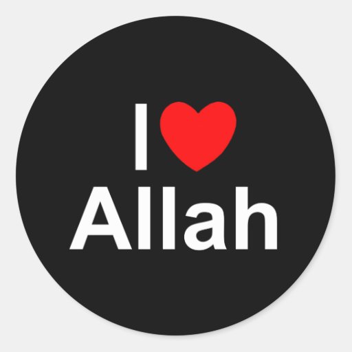 I Love (Heart) Allah Classic Round Sticker Zazzle
