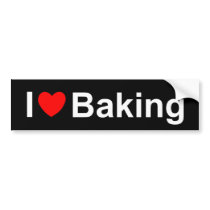 I Love (Heart) Baking Bumper Stickers