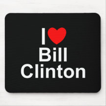 I Love (Heart) Bill Clinton Mousepad