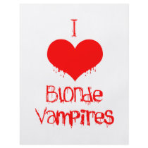 I Love (heart) Blonde Vampires flyers by Fangtastic I Love (heart) Blonde Vampires flyers