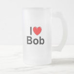 I Love (Heart) Bob Coffee Mugs