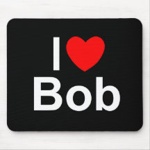 I Love (Heart) Bob Mouse Pad
