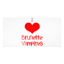 I Love (heart) Brunette Vampires photo cards by Fangtastic I Love (heart) Brunette Vampires photo cards