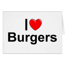 I Love (Heart) Burgers Cards