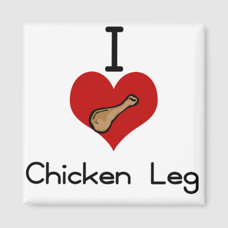 I love-heart chicken legs magnets