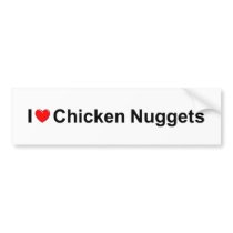I Love (Heart) Chicken Nuggets Bumper Sticker