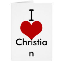 I Love (heart) Christian Card