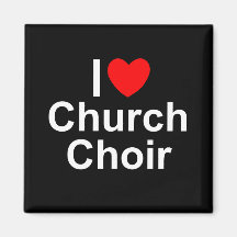 I Love (Heart) Church Choir Magnet