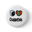 I Love (Heart) Cuttlefish buttons by eyeheartanimals I Love (Heart) Cuttlefish buttons