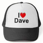 I Love (Heart) Dave hats