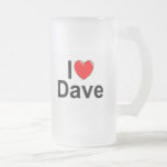 I Love (Heart) Dave Mug