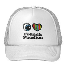I Love (Heart) French poodles Hat