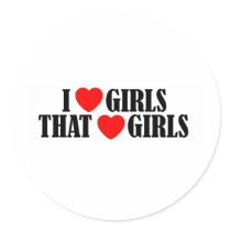 I love (heart) Girls That Love (heart) girls stickers