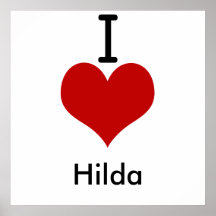 I Love (heart) Hilda Posters
