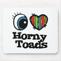 I Love (Heart) Horny toads mousepads
