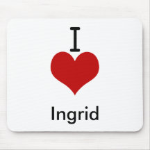 I Love (heart) Ingrid Mousepad