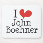 I Love (heart) John Boehner Mousepad