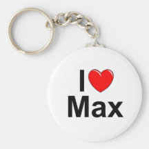 I Love (Heart) Max Keychain