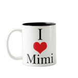 I Love (Heart) Mimi Mug