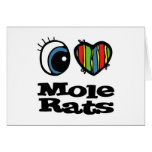 I Love (Heart) Mole Rats cards