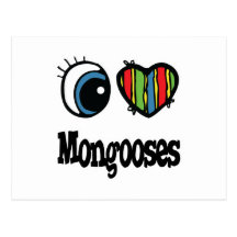 I Love (Heart) Mongooses Post Cards