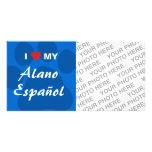 I Love (Heart) My Alano Espanol Photo Card Template