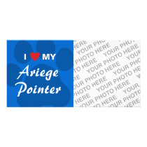 I Love (Heart) My Ariege Pointer Picture Card