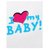 I love (heart) my baby boy flyers by corebeammusic I love (heart) my baby boy flyers