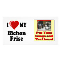 I Love (Heart) My Bichon Frise Dog Photo Card