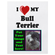 I Love (Heart) My Bull Terrier Dog Personalized Flyer