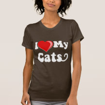 I Love (Heart) My Cats Shirts
