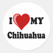 I Love (Heart) My Chihuahua Dog Round Stickers