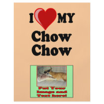 I Love (Heart) My Chow Chow Dog flyers by CatnDog I Love (Heart) My Chow Chow Dog flyers