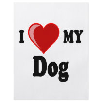 I Love (Heart) My Dog flyers by CatnDog I Love (Heart) My Dog flyers