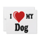 I Love (Heart) My Dog Custom Invites
