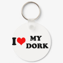 I LOVE (HEART) MY DORK keychains by frazzlezazzle I LOVE (HEART) MY DORK keychains