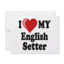 I Love (Heart) My English Setter Dog invitations by CatnDog I Love (Heart) My English Setter Dog invitations