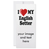I Love (Heart) My English Setter Dog rack cards by CatnDog I Love (Heart) My English Setter Dog rack cards