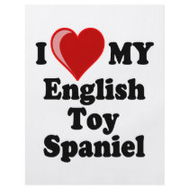 I Love (Heart) My English Toy Spaniel Dog flyers by CatnDog I Love (Heart) My English Toy Spaniel Dog flyers