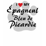 I Love (Heart) My Épagneul Bleu de Picardie T-shirt