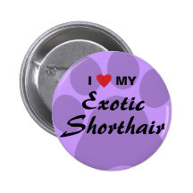 I Love (Heart) My Exotic Shorthair Pawprint Design Pins