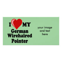 I Love (Heart) My German Wirehaired Pointer Dog Customized Photo Card