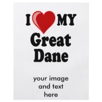 I Love (Heart) My Great Dane Dog flyers