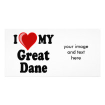 I Love (Heart) My Great Dane Dog photo cards by CatnDog I Love (Heart) My Great Dane Dog photo cards