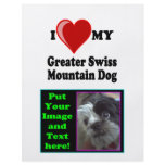 I Love (Heart) My Greater Swiss Mountain Dog flyers