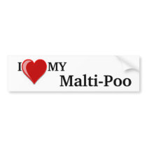 I Love (Heart) My Malti-Poo Dog Bumper Stickers