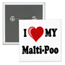 I Love (Heart) My Malti-Poo Dog Buttons