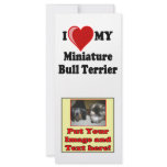 I Love (Heart) My Miniature Bull Terrier Dog Custom Rack Cards